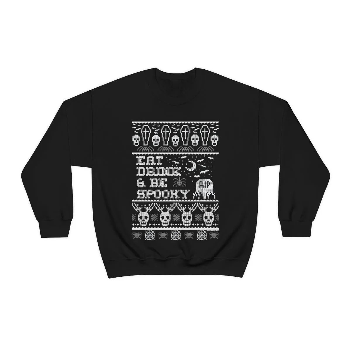 Eat Drink and Be Spooky Christmas Crewneck Sweatshirt